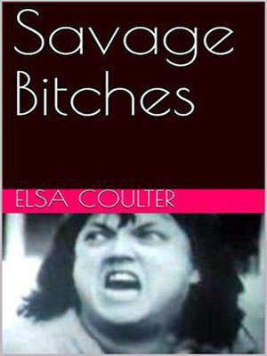 cover image of Savage Bitches